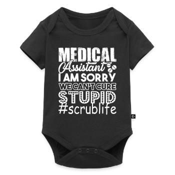 Medical Assistants Can't Cure Stupid - Baby Premium short-sleeve bodysuit - black - Front