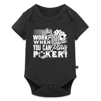 Poker When You Can Play Poker - Baby Premium short-sleeve bodysuit - black - Front