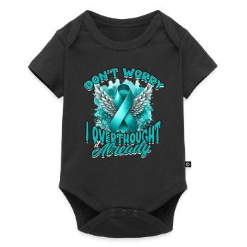 Anxiety Disorder Don't Worry I Overthought It Already - Baby Premium short-sleeve bodysuit - black - Front