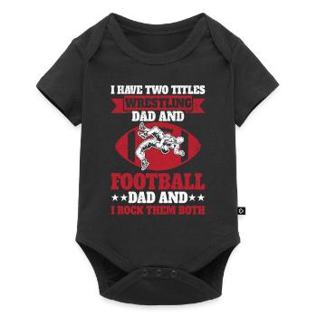 J’ai deux titres : Wrestling Dad et Football Dad - Body à manches courtes Premium Bébé - noir - Devant