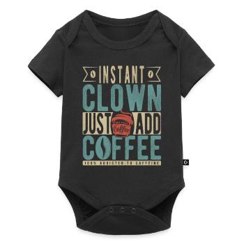 Instant-Clown einfach Kaffee hinzufügen - Baby Premium Kurzarmbody - Schwarz - Vorne