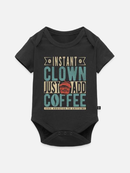 Instant-Clown einfach Kaffee hinzufügen - Baby Premium Kurzarmbody - Schwarz