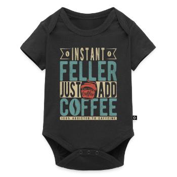Instant Feller einfach Kaffee hinzufügen - Baby Premium Kurzarmbody - Schwarz - Vorne