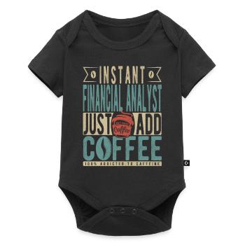 Instant Financial Analyst Just Add Coffee - Baby Premium short-sleeve bodysuit - black - Front