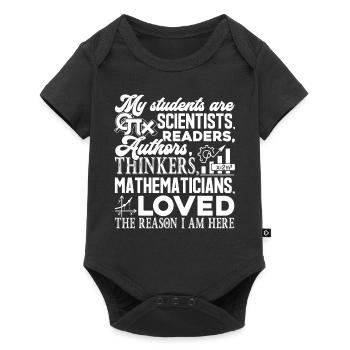Teacher Teacher My Students Reason I Am Here - Baby Premium short-sleeve bodysuit - black - Front