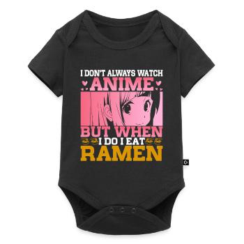 I Don't Always Watch Anime Eat Ramen - Baby Premium short-sleeve bodysuit - black - Front