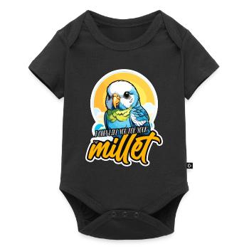 Budgie I Only Like You For Parakeet Budgie Lover - Baby Premium short-sleeve bodysuit - black - Front