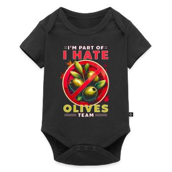 Oliven Hasser I'm Part Of I Hate Olives Team - Baby Premium Kurzarmbody - Schwarz - Vorne