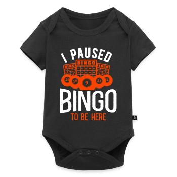 Bingo Player I Paused Bingo To Be - Baby Premium short-sleeve bodysuit - black - Front