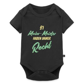 §1 Maler-Meister haben immer Recht - Baby Premium Kurzarmbody - Schwarz - Vorne