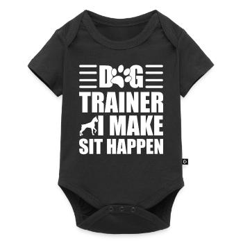 Dog Trainer I Make Sit Happen Tierpfleger - Baby Premium Kurzarmbody - Schwarz - Vorne