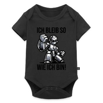 ich bleibe so wie ich bin Roboter - Baby Premium Kurzarmbody - Schwarz - Vorne