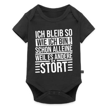 ich bleibe so wie ich bin schon alleine weil es - Baby Premium Kurzarmbody - Schwarz - Vorne