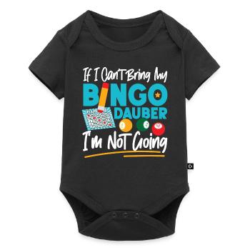 Bingo Player If I Can't Bring My - Baby Premium Kurzarmbody - Schwarz - Vorne