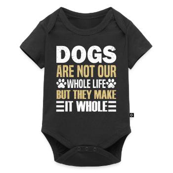 Les chiens ne sont pas toute notre vie, mais ils en font un tout - Body à manches courtes Premium Bébé - noir - Devant
