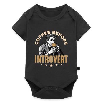 Introvert Coffee Before Introverting Coffee Lover - Baby Premium Kurzarmbody - Schwarz - Vorne