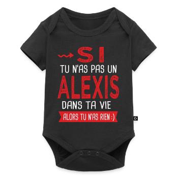 Alexis Si tu n as pas un alexis Cadeau humour - Body à manches courtes Premium Bébé - noir - Devant