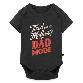 Müde Wie Eine Mutter? Probiere Vater Modus - Baby Premium Kurzarmbody - Schwarz - Vorne