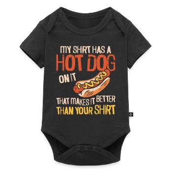 Hot Dog Adult My Shirt Has A Hot - Baby Premium short-sleeve bodysuit - black - Front