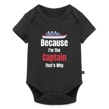 Parce que je suis le capitaine de That’s Why Cruise - Body à manches courtes Premium Bébé - noir - Devant