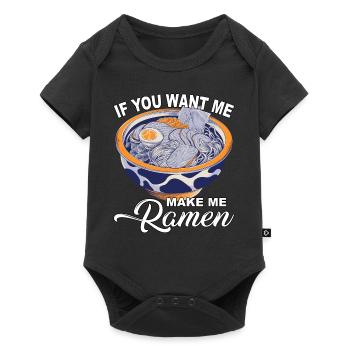 If you want me make me Ramen - Baby Premium short-sleeve bodysuit - black - Front