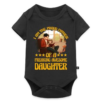 I'm the proud Father of freaking awesome daughter - Baby Premium short-sleeve bodysuit - black - Front