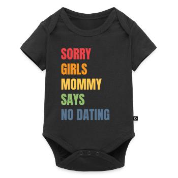 Sorry Girl Mom Says No Dating - Baby Premium short-sleeve bodysuit - black - Front