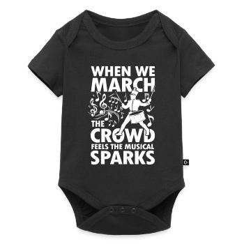 When We March The Crowd Feels The Musical Sparks - Baby Premium Kurzarmbody - Schwarz - Vorne
