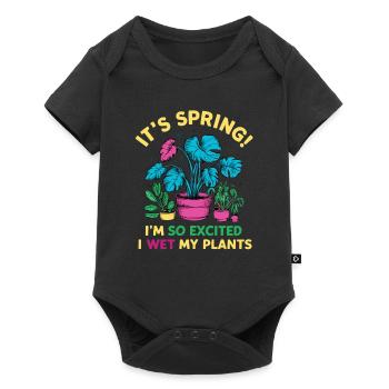 It's Spring I'm So Excited I Wet My Plants - Baby Premium Kurzarmbody - Schwarz - Vorne