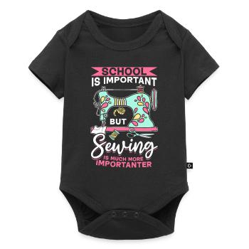 School is important but Sewing is much more import - Baby Premium Kurzarmbody - Schwarz - Vorne