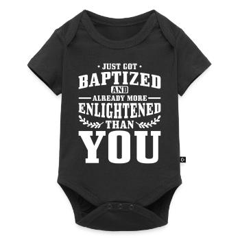 Just baptized and already more enlightened than you - Baby Premium short-sleeve bodysuit - black - Front