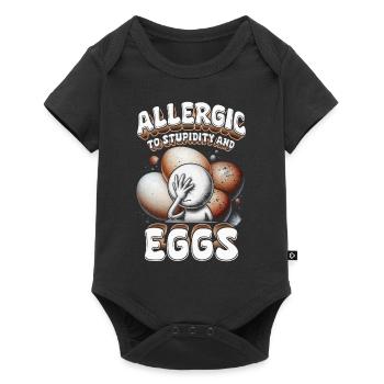 Egg Allergy Allergic To Stupidity And Eggs - Baby Premium short-sleeve bodysuit - black - Front