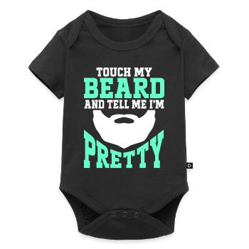 Citation de barbe, Touche ma barbe et dis-moi que je suis jolie - Body à manches courtes Premium Bébé - noir - Devant
