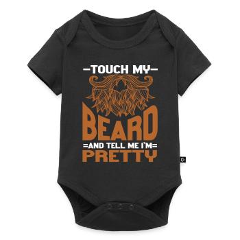 Citation de barbe, Touche ma barbe et dis-moi que je suis jolie - Body à manches courtes Premium Bébé - noir - Devant