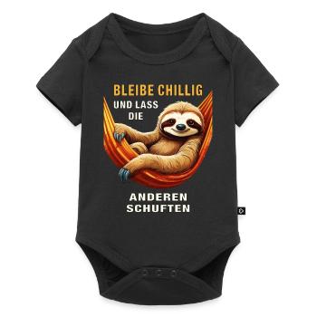 STAY CHILL, LET THE OTHERS TOIL - Baby Premium short-sleeve bodysuit - black - Front