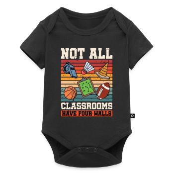 P.E Instructor Not All Classrooms Have Gym Coach - Baby Premium Kurzarmbody - Schwarz - Vorne