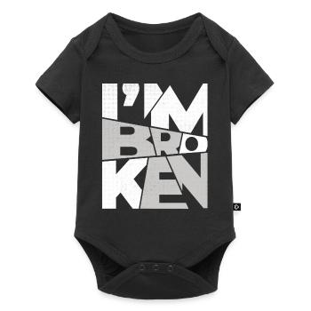 I'm Broken OK Typography Design - Baby Premium short-sleeve bodysuit - black - Front