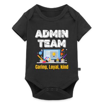 admin team Caring Loyal Friendly Funny - Baby Premium short-sleeve bodysuit - black - Front