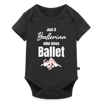 Juste une ballerine qui aime le ballet. - Body à manches courtes Premium Bébé - noir - Devant