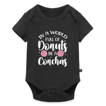 dans un monde plein de beignets soyez une concha Design - Body à manches courtes Premium Bébé - noir - Devant