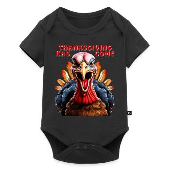 TURKEY THANKSGIVING HAS COME - Baby Premium short-sleeve bodysuit - black - Front