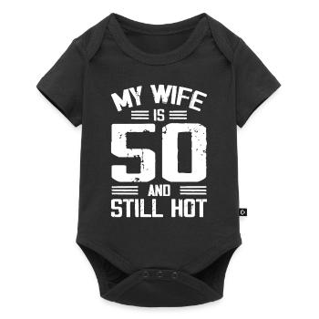 My Wife Is 50 And Still Hot Funny 50th Birthday - Baby Premium short-sleeve bodysuit - black - Front