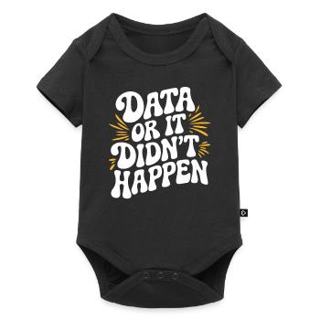 Daten Oder Es Ist Nicht Passiert Datenanalyst Data - Baby Premium Kurzarmbody - Schwarz - Vorne