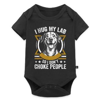 I Hug My Lab So I Dont Choke People | Labrador - Baby Premium short-sleeve bodysuit - black - Front