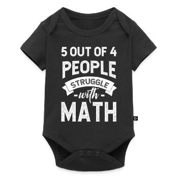 Funny Teacher 5 out of 4 People Struggle with Math - Baby Premium Kurzarmbody - Schwarz - Vorne