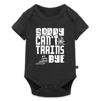 Sorry Can’t Trains Bye Eisenbahn Spruch - Baby Premium Kurzarmbody - Schwarz - Vorne