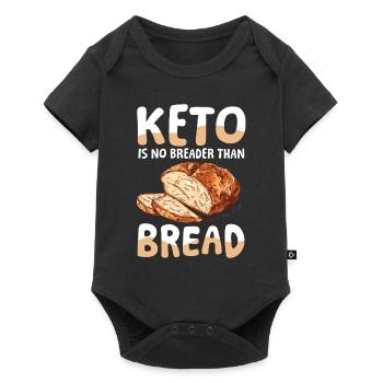 Keto Is No Breader Than Bread für einen Diät Plan - Baby Premium Kurzarmbody - Schwarz - Vorne