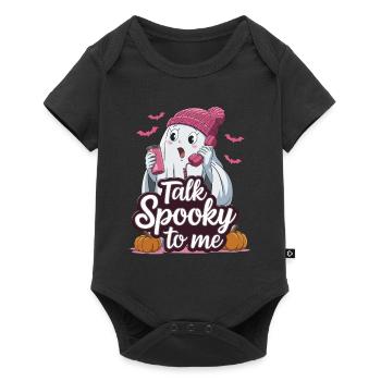 Halloween Ghost Funny Talk Spooky To Me - Baby Premium Kurzarmbody - Schwarz - Vorne