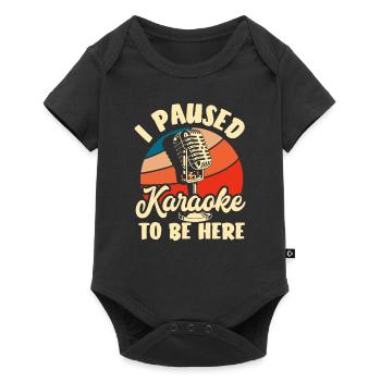 J’ai fait une pause karaoké pour être ici - Body à manches courtes Premium Bébé - noir - Devant