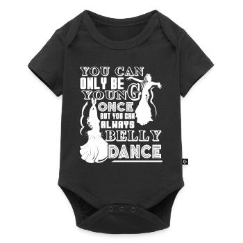 You Can Always Belly Dance - Baby Premium short-sleeve bodysuit - black - Front